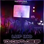 cover: Lup Ino - You Can't Lose