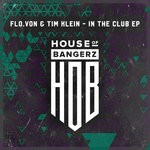 cover: Flo.von & Tim Klein - In The Club