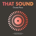 cover: Charles Pierre - That Sound EP