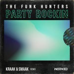 cover: The Funk Hunters - Party Rockin (Kraak & Smaak Remix)