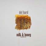 cover: Def Hard - Milk & Honey