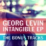 cover: Georg Levin - Intangible EP: The Bonus Tracks