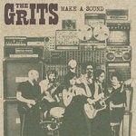 cover: The Grits - Make A Sound (Explicit)