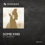 cover: Dj Sharap - Some Kind