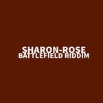 cover: Sharon-rose - Battlefield Riddim