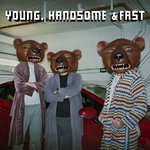 cover: Rigo & Rakel|Teddybears - Young, Handsome & Fast