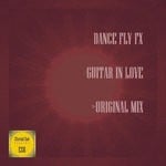 cover: Dance Fly Fx - Guitar In Love