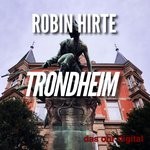 cover: Robin Hirte - Trondheim