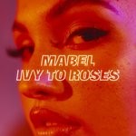 cover: Mabel|Various - Ivy To Roses (Mixtape) (Explicit)