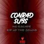 cover: Conrad Subs - No Escape/Rip Up The Sound