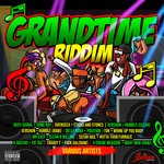 cover: Various - Grandtime Riddim (Explicit)