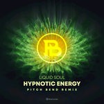 cover: Liquid Soul - Hypnotic Energy (Pitch Bend Remix)