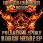 cover: Polarity & Epoxy - Rough Headz