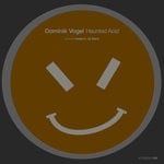 cover: Dominik Vogel - Haunted Acid EP