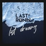 cover: Last Ronin - Lost Dreams