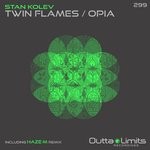 cover: Stan Kolev - Twin Flames/Opia EP