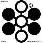 cover: Bhrisc - From Nowhere EP