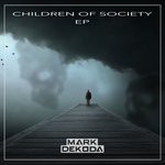 cover: Mark Dekoda - Children Of Society EP