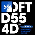 cover: Jack Back - (It Happens) Sometimes (Remixes)