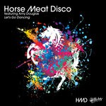 cover: Amy Douglas|Horse Meat Disco - Let's Go Dancing