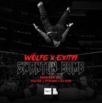 cover: Wolfe X Exit 99 - Swanton Bomb