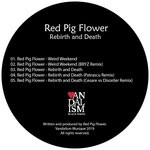 cover: Red Pig Flower - Rebirth & Death