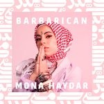 cover: Mona Haydar - Barbarican