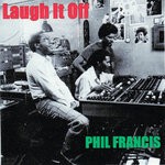 cover: Phil Francis - Laugh It Off