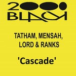 cover: Tatham, Mensah, Lord & Ranks - Cascade