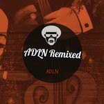 cover: Adln - ADLN Remixed