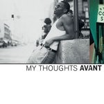 cover: Avant - My Thoughts