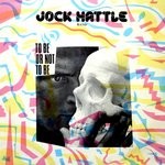 cover: Jock Hattle Band - To Be Or Not To Be