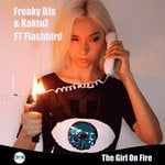 cover: Flashbird|Freaky Djs|Kaktuz - The Girl On Fire