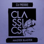 cover: Dj Pierre - Master Blaster