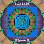 cover: Blond:ish - EEEYAAA EP