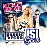 cover: Harris & Ford|Isi Gluck - Die Party Sind Wir