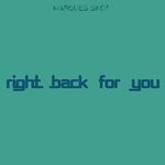 cover: Marques Skot - Right Back For You