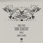 cover: Ismael Rivas - Dark Seductive