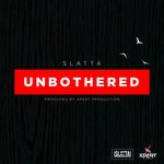 cover: Slatta - Unbothered