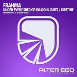 cover: Frahma - Under Every Shed Of Million Lights/Kirstine