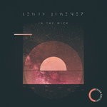 cover: Lewis Jimenez - In The Wick EP