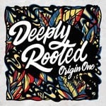 cover: Origin One - Deeply Rooted