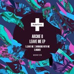 cover: Archie B - Leave Me EP