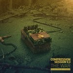 cover: Various - Compression Session Vol 3 (The War)