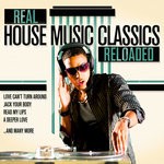 cover: Various - Real House Music Classics Reloaded