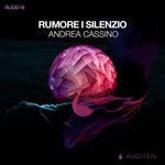 cover: Andrea Cassino - Rumore I Silenzio