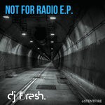 cover: Dj Fresh (sa) - Not For Radio EP