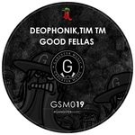 cover: Deophonik - Good Fellas