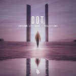 cover: Dot - Unknown Lifeforms/Projections