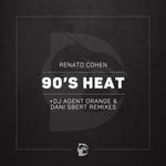 cover: Renato Cohen - 90's Heat (Remixes)